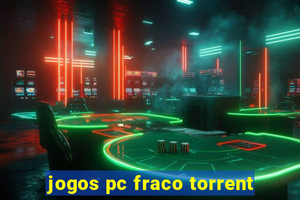 jogos pc fraco torrent